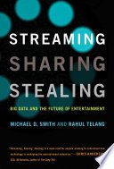 Cover of Streaming, Sharing, Stealing