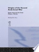 Cover of The Origins of the Second Arab-Israel War