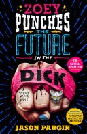 Cover of Zoey Punches the Future in the Dick