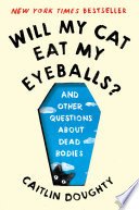 Cover of Will My Cat Eat My Eyeballs?