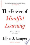 Cover of The Power of Mindful Learning