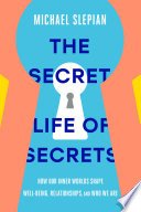 Cover of The Secret Life of Secrets
