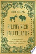 Cover of Filthy Rich Politicians