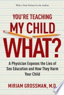 Cover of You're Teaching My Child What?