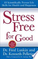 Cover of Stress Free for Good
