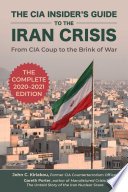 Cover of The CIA Insider's Guide to the Iran Crisis