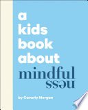 Cover of A Kids Book About Mindfulness