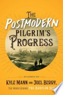 Cover of The Postmodern Pilgrim's Progress