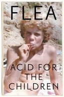 Cover of Acid for the Children