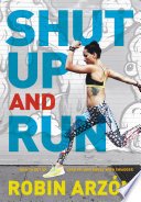 Cover of Shut Up and Run