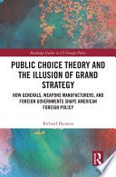 Cover of Public Choice Theory and the Illusion of Grand Strategy