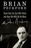 Cover of Some Day the Sun Will Shine and Have Not Will Be No More