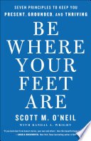 Cover of Be Where Your Feet Are