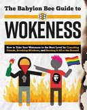 Cover of The Babylon Bee Guide to Wokeness