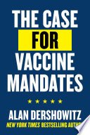 Cover of The Case for Vaccine Mandates