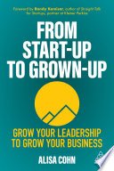 Cover of From Start-Up to Grown-Up