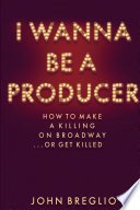 Cover of I Wanna Be a Producer