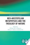 Cover of Neo-Aristotelian Metaphysics and the Theology of Nature