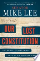 Cover of Our Lost Constitution