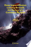 Cover of Deep Impact Mission: Looking Beneath the Surface of a Cometary Nucleus