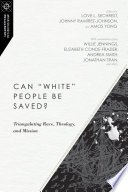 Cover of Can "White" People Be Saved?
