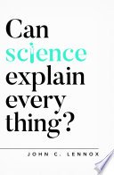 Cover of Can Science Explain Everything?