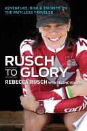 Cover of Rusch to Glory