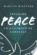 Cover of Speaking Peace in a Climate of Conflict