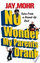 Cover of No Wonder My Parents Drank