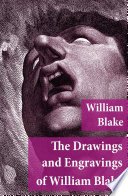 Cover of The Drawings and Engravings of William Blake (Fully Illustrated)