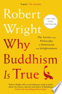 Why Buddhism is True