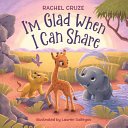 Cover of I'm Glad When I Can Share