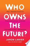 Cover of Who Owns the Future?