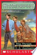 Cover of The Threat (Animorphs #21)