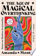 The Age of Magical Overthinking Cover