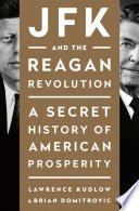 Cover of JFK and the Reagan Revolution