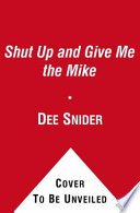 Cover of Shut Up and Give Me the Mic