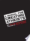A Manual for Creating Atheists Cover