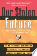 Cover of Our Stolen Future