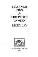 Cover of Learned Pigs & Fireproof Women