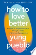 Cover of How to Love Better