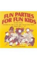 Cover of Fun Parties for Fun Kids
