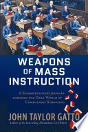 Cover of Weapons of Mass Instruction
