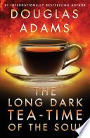 Cover of Long Dark Tea-Time of the Soul