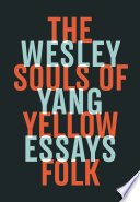 Cover of The Souls of Yellow Folk: Essays