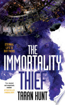 The Immortality Thief