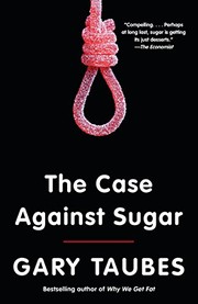 The case against sugar