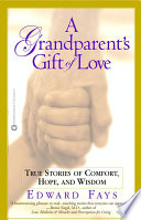 A Grandparent's Gift of Love Cover
