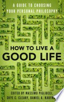 Cover of How to Live a Good Life