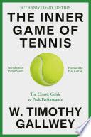 The Inner Game of Tennis